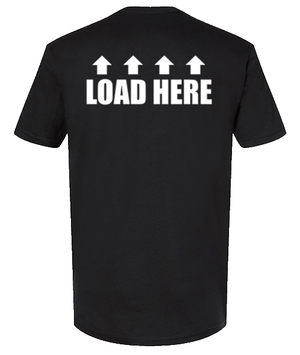 Load Here Short Sleeve T-Shirt - Squat Shirt Tee - Barbent Fitness