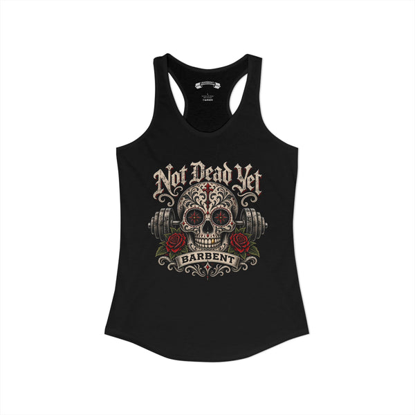 Not Dead Yet - Tank Top