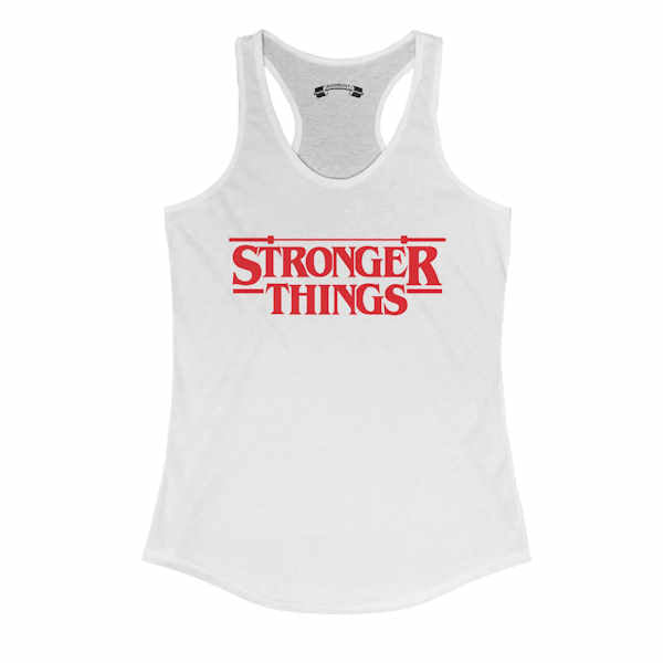 Stronger Things - Tank Top