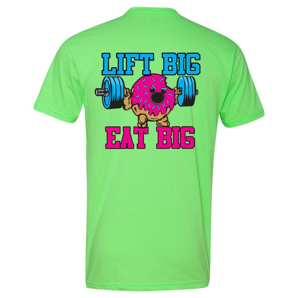 Lift Big Eat Big - Short Sleeve T-Shirt - Neon Green